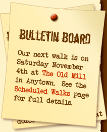Bulletin Board piece of notepaper displaying details of next walk. Information available at the bottom of page.