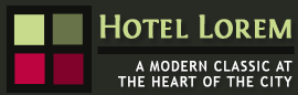 Hotel Lorem: a mordern classic at the heart of the city